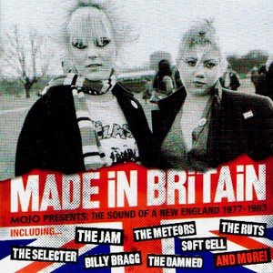 “Made in Britain - Mojo Presents: The Sound of a New England (1977-1983)”的封面