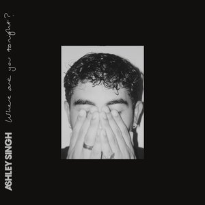 Where Are You Tonight?