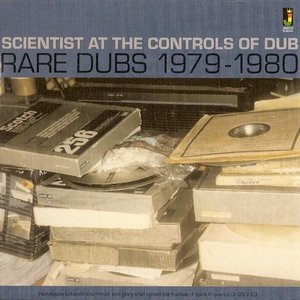 Scientist - Scientist At The Control Of Dub - Rare Dubs 1979 - 1980 - Zortam Music