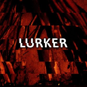 LURKER