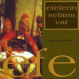 Efelerin Selamı Var