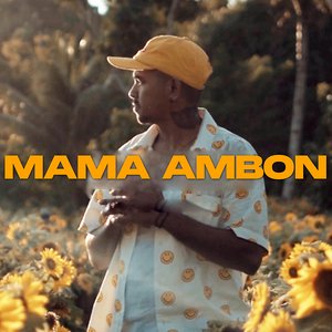 Mama Ambon - Single (feat. Edwin T) - Single