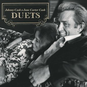 Duets: Johnny Cash & June Carter Cash