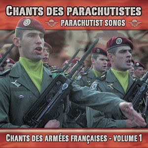 Chants des parachutistes, vol. 1