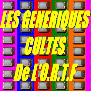 Les génériques cultes de l'O.R.T.F