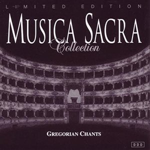 Musica Sacra Collection - Gregorian Chants