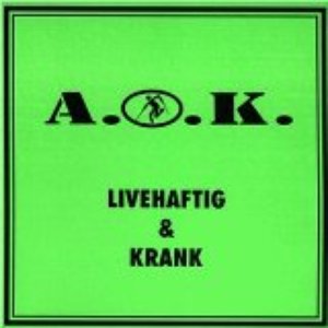 Livehaftig und krank