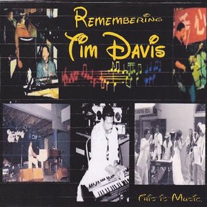 Remembering Tim Davis