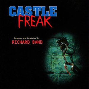 Castle Freak: Original Motion Picture Soundtrack