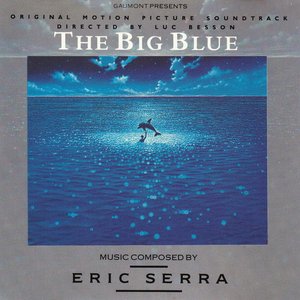 The Big Blue (Original Motion Picture Soundtrack)