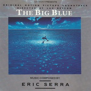 The Big Blue (Original Motion Picture Soundtrack)