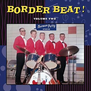 Norman Petty Studios: Border Beat! Volume Two