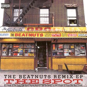 The Beatnuts Remix EP: The Spot