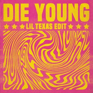 Die Young - Single