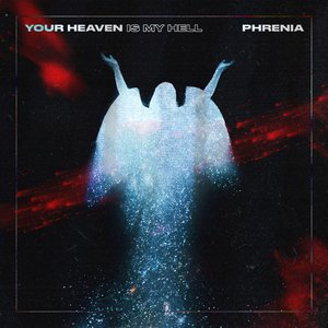 Your Heaven Is My Hell