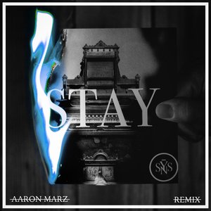 Stay (Aaron Marz Remix)