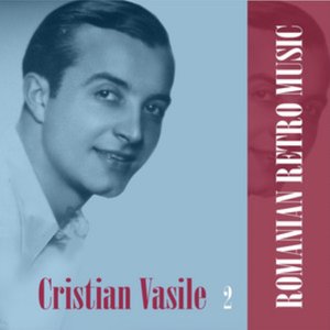 Romanian Retro Music / Cristian Vasile, volume 2