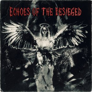 Echoes Of The Besieged