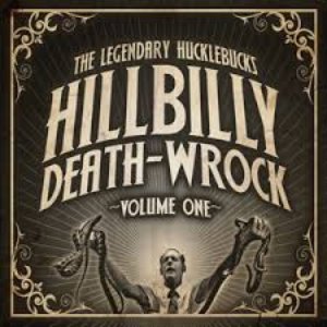 Hillbilly Death Wrock, Vol. One