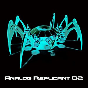 Image for 'Analog Replicant 02'