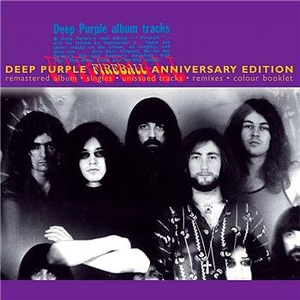 Deep Purple - Fireball 25th Anniversary  In Rock - Zortam Music