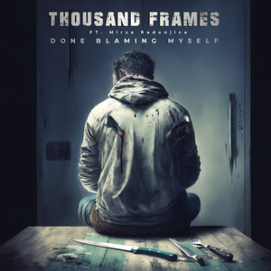 Artwork for Done Blaming Myself (feat. Mirza Radonjica)