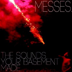 The Sounds Your Basement Made