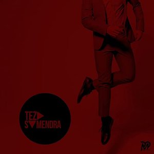 Teza Sumendra [Explicit]