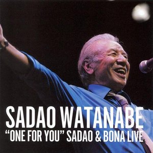 One for You: Sadao & Bona Live