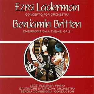 Laderman - Concerto For Orchestra/ Britten - Diversions On a Theme, Op. 21