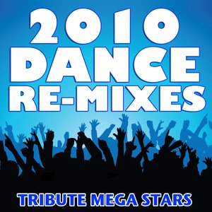 2010 Dance Re-Mixes