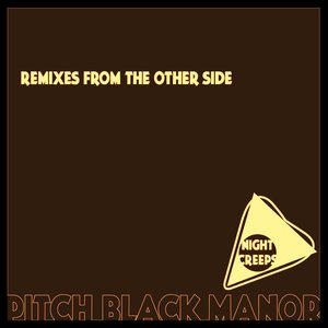 Remixes from the Other Side (Night Creeps)
