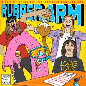 Rubber Arm [Explicit]
