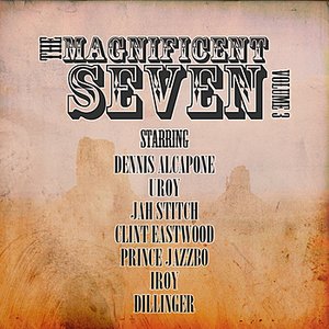 Magnificent Seven Vol 3