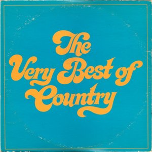 The Very Best Of Country