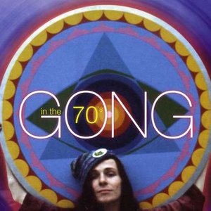 Gong in the Seventies