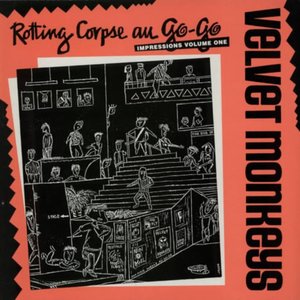 Rotting Corpse Au Go-Go (Impressions Volume One)