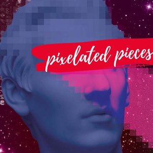 Pixelated Pieces