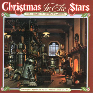 Christmas in the Stars: Star Wars Christmas Album cover