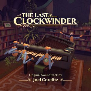The Last Clockwinder (Original Soundtrack)