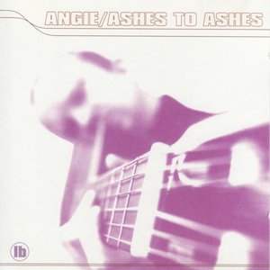 Angie / Ashes To Ashes