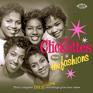 The Clickettes Meet The Fashions