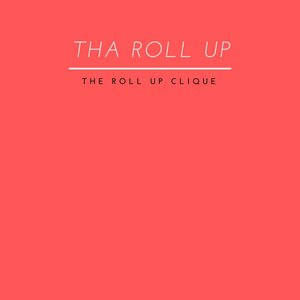 Tha Roll Up