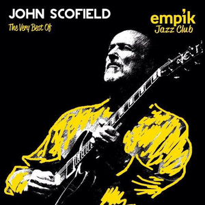 John Scofield - The Very Best Of - Zortam Music