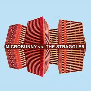 Magnatech (Microbunny vs. Straggler)