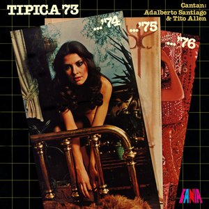 '74 '75 '76 (feat. Adalberto Santiago & Tito Allen)