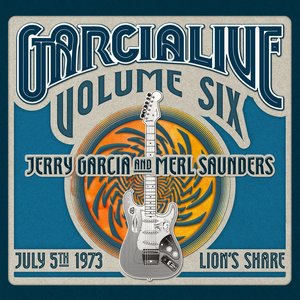 GarciaLive Vol. Six: July 5th 1973 Lion's Share