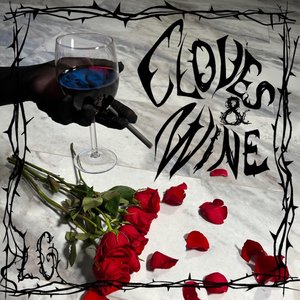 Cloves & Wine