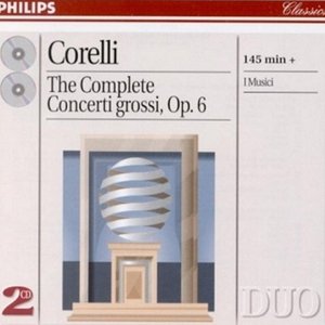 Corelli: Concerti Grossi, Op.6, Nos. 1, 3, 4, 8, 9 & 12