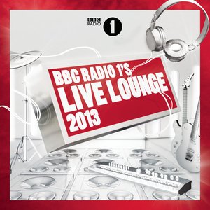 “BBC Radio 1's Live Lounge 2013 (Deluxe Version)”的封面